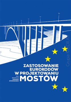 Zastosowanie Eurokodów w projektowaniu mostów